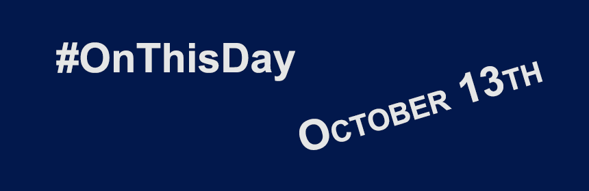 image from On this day timelines October 13th
