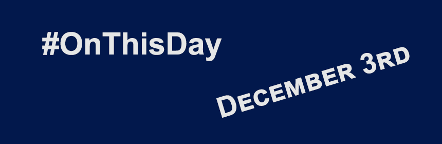 image from On this day timelines December 3rd
